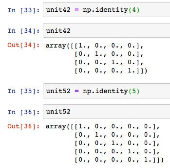 numpy np unit matrix identity 4 5